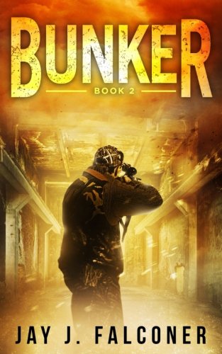Bunker (Mission Critical Series) (Volume 2)