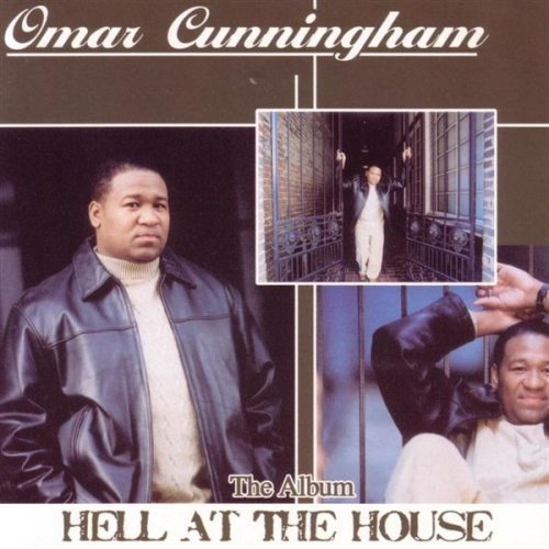 Omar Cunningham - Hell At The House - Zortam Music