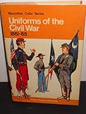 Uniforms of the Civil War, 1861-65, Haythornthwaite, Philip J., 0025492004