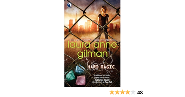 Hard Magic Paranormal Scene Investigations Gilman Laura Anne 9780373803132 Amazon Com Books