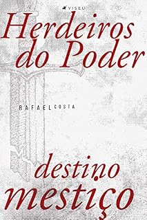 Livro Herdeiros do poder: destino mestiço