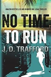 No Time To Run (Michael Collins) by J. D. Trafford (2013-06-01)