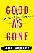 Good as Gone - Book by Amy Gentry