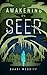 The Awakening of a Seer by Shari McGriff