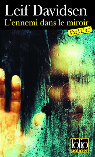 L' ennemi dans le miroir