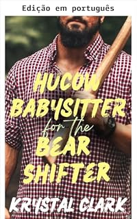 Livro Babá hucow para o metamorfo urso (Contos picantes de romance com monstros Livro 5)