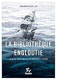 La bibliothèque engloutie : La quête idéale du fils de Christophe Colomb by 
