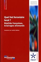 Quel fret ferroviaire local ?