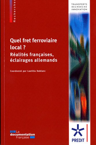 Quel fret ferroviaire local ?