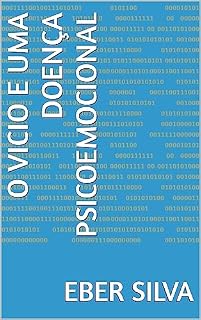 Livro O Vicio E Uma Doença Psicoemocional