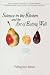 Science in the Kitchen and the Art of Eating Well (Lorenzo Da Ponte Italian Library) by 