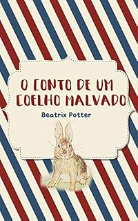 Livro O Conto de um Coelho Malvado