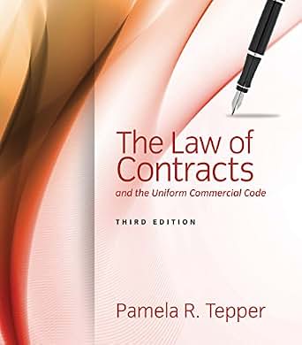 The Law Of Contracts And The Uniform Commercial Code
