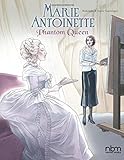 "Marie Antoinette, Phantom Queen" av Rodolphe