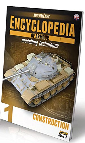 Encyclopedia of Armor Modelling Techniques Vol. 1 Construction