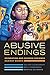 Abusive Endings: Separation and Divorce Violence against Women (Gender and Justice) (Volume 4)