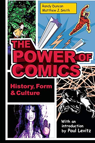 The Power of Comics: History, Form and Culture