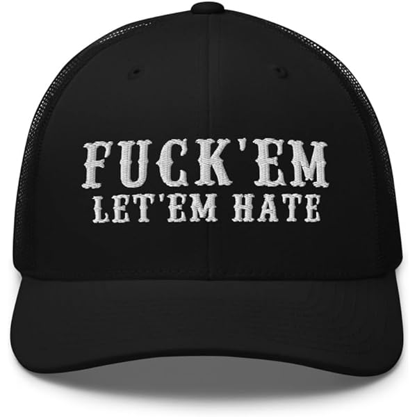 RIVEMUG NG Fuck'Em Let'em Hate Embroidered Curved Bill Trucker Hat