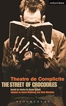 The Street Of Crocodiles (Modern Plays)