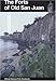 Forts of Old San Juan: San Juan National Historic Site, Puerto Rico (National Park Service Handbook) by 