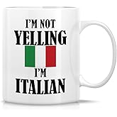 Retreez Funny Mug - I'm Not Yelling I'm Italian Italy 11 Oz Ceramic Coffee Mugs - Funny, Sarcasm, Sarcastic, Motivational, Inspirational birthday gifts for friends, coworkers, men women dad mom bro