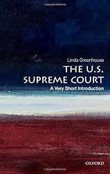 The U.S. Supreme Court: A Very Short Introduction by Linda Greenhouse (2012-03-12)