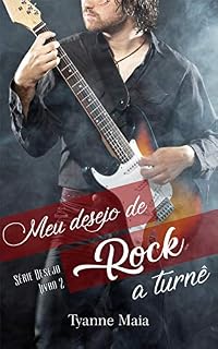 Livro Meu Desejo de Rock - A Turnê