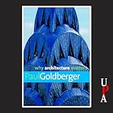 Why Architecture Matters by