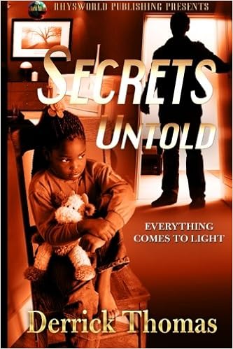 Secrets Untold Everything Comes To Light Thomas Derrick Amazon Com Books