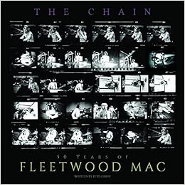 The Chain: 50 Years of Fleetwood Mac The Chain: 50 Years of Fleetwood Mac