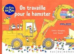 On travaille pour le hamster