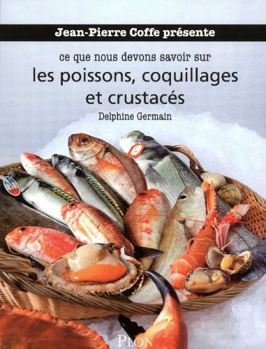 Download ce que nous devons savoir sur les poissons, coquillages et crustacés