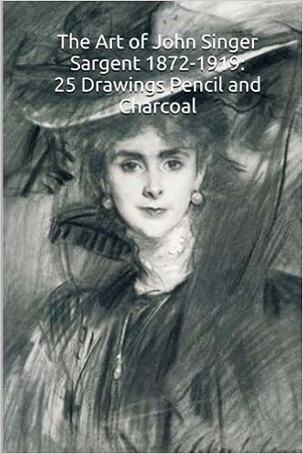 The Art Of John Singer Sargent 1872 1919 25 Drawings Pencil And Charcoal The Amazing World Of Art By Unique Journal 2015 10 24 Amazon Com Books