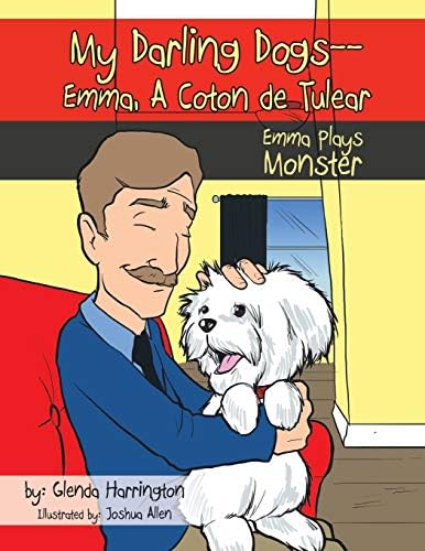 My Darling Dogs-Emma, A Coton de Tulear Paperback – March 25, 2013