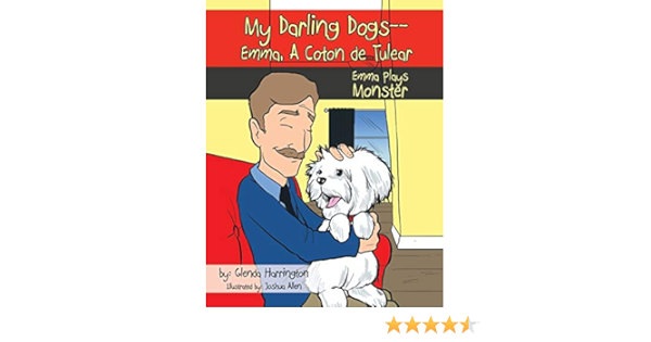 My Darling Dogs Emma A Coton De Tulear Harrington Glenda Amazon Com Books