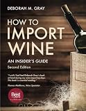 How to Import Wine: An Insider’s Guide