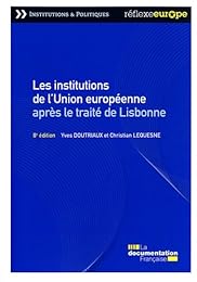 Les  institutions de l'Union européenne après le Traité de Lisbonne