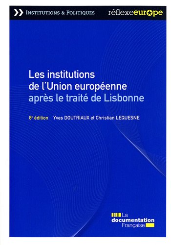 Les  institutions de l'Union européenne après le Traité de Lisbonne