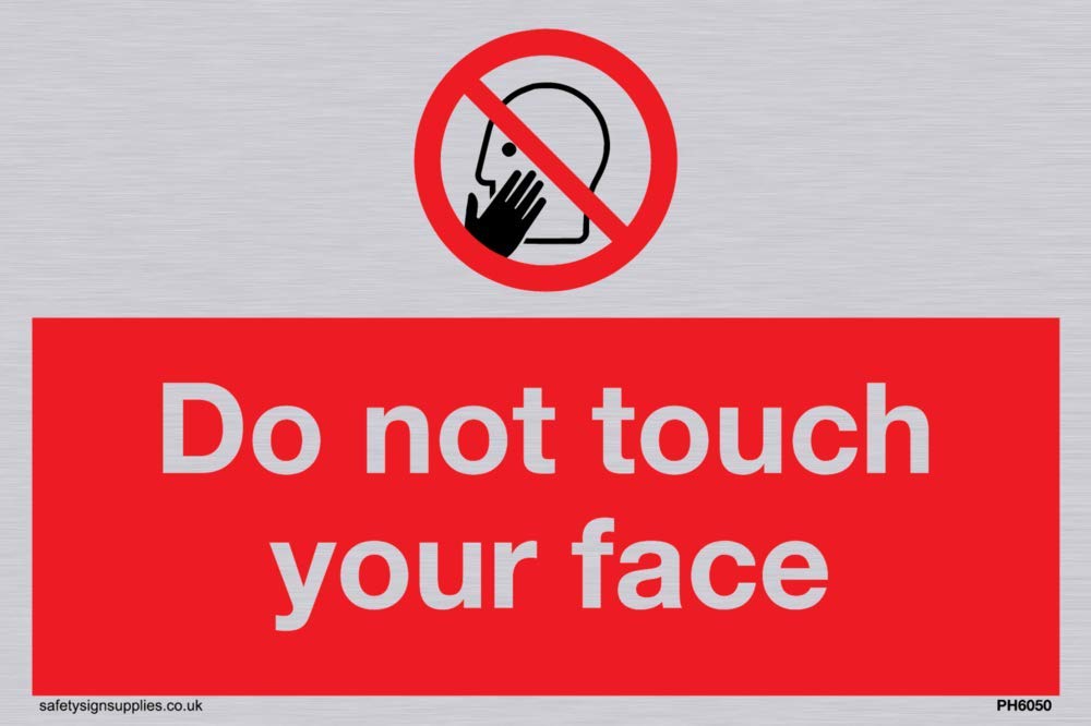 Do not touch face