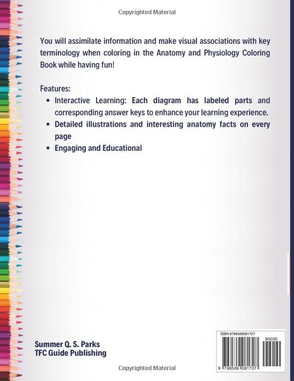Anatomy and Physiology Coloring Book: Anatomy Study Guide. Anatomy and Physiology Workbook