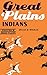 Great Plains Indians (Discover the Great Plains)