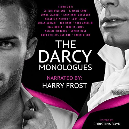 The Darcy Monologues by Lory Lilian