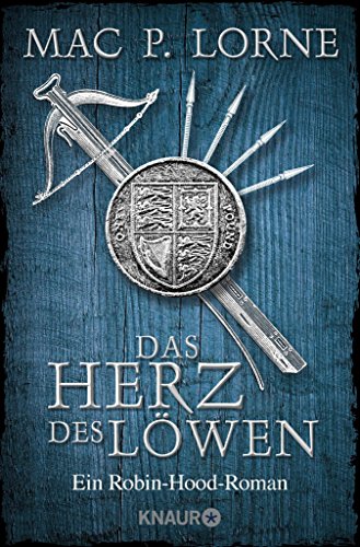 Amazoncom Das Herz Des Löwen Roman Die Robin Hood Reihe - 