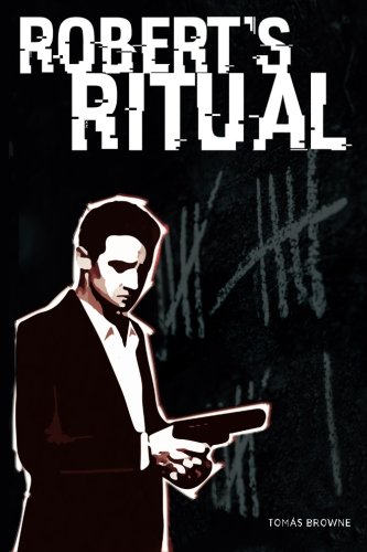 Robert's Ritual (Volume 1)