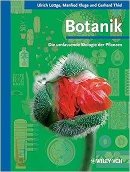 Botanik Die Umfassende Biologie Der Pflanzen Amazon De Luttge Ulrich Kluge Manfred Thiel Gerhard Bucher