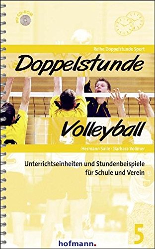 Doppelstunde Volleyball Unterrichtseinheiten Und Stundenbeispiele Fur Schule Und Verein Doppelstunde Sport Amazon De Saile Hermann Vollmer Barbara Bucher