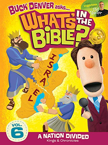 Buck Denver Asks: What's in the Bible? Volume 6 - A Nation Divided