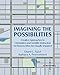Imagining the Possibilities: Creative Approaches to Orientation and Mobility Instruction for Persons Who Are Visually Impaired