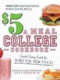 $5 A Meal College Cookbook by