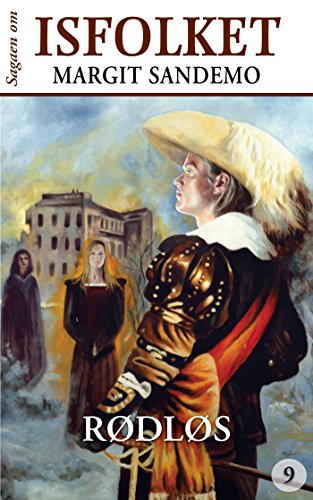 Isfolket 9 - Rodløs (Sagaen om Isfolket) (Danish Edition)